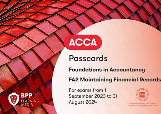 FIA Maintaining Financial Records FA2: Passcards BPP Learning Media