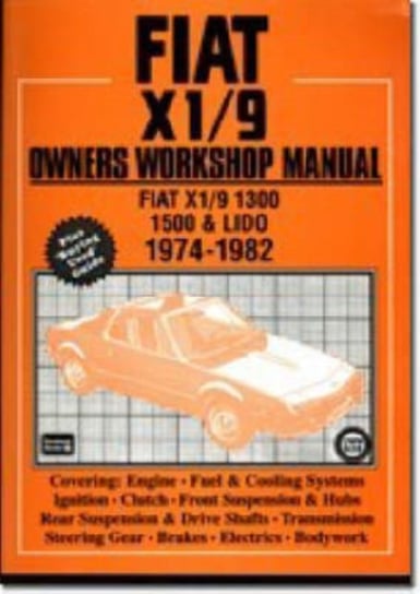 Fiat and X1/9 1974-82 Owner's Workshop Manual Brooklands Books Ltd.