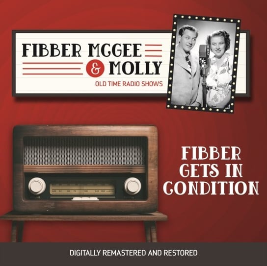 Fibber McGee and Molly. Fibber gets in condition Don Quinn, Jim Jordan, Marian Jordan