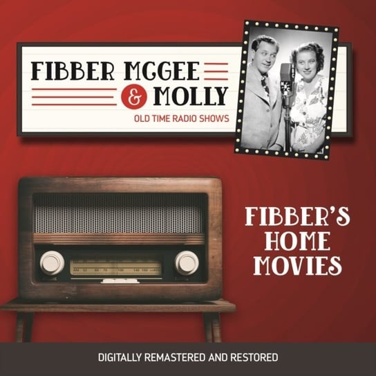 Fibber McGee and Molly. Fibber's home movies Don Quinn, Jim Jordan, Marian Jordan