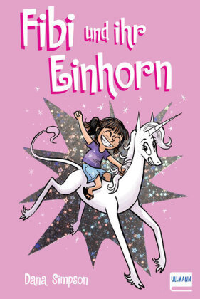 Fibi und ihr Einhorn (Bd. 1) Simpson Dana