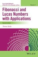 Fibonacci and Lucas Numbers with Applications, Volume 1 Koshy Thomas
