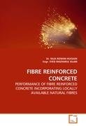 FIBRE REINFORCED CONCRETE Syed Mazharul Islam Engr., Hussain Raja Rizwan