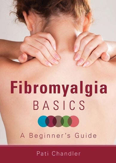 Fibromyalgia Basics Chandler Pati
