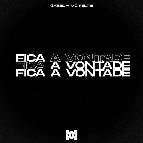 Fica a vontade Gabel, MC Felipe