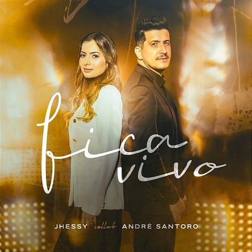 Fica Vivo Jhessy & André Santoro