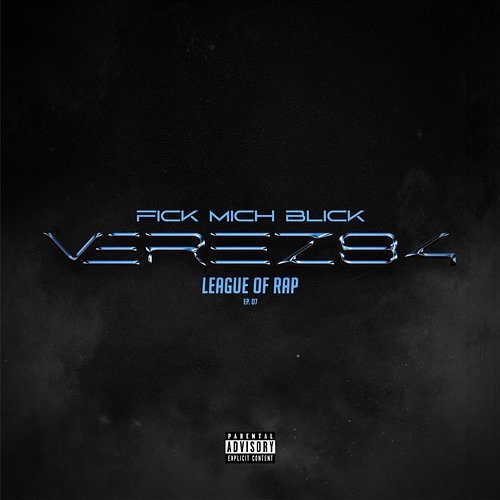 Fick mich Blick League of Rap, VEREZ84