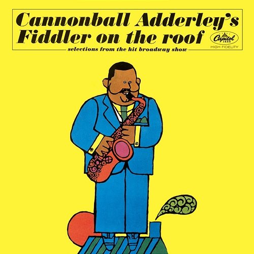 Fiddler On The Roof Cannonball Adderley