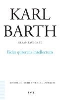 Fides quaerens intellectum Barth Karl