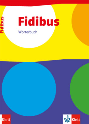 Fidibus Wörterbuch Deutsch Klett Ernst /Schulbuch, Klett