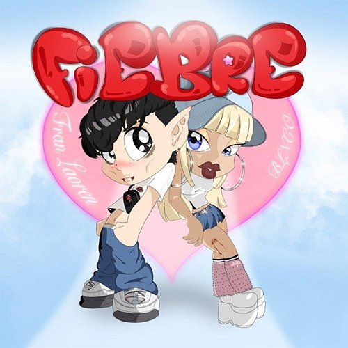 Fiebre Fran Laoren & BLNCO