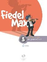 Fiedel Max - "Der große Auftritt" - Vorspielstücke 3 mit CD Holzer-Rhomberg Andrea
