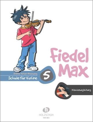 Fiedel-Max für Violine - Schule, Band 5 Musikverlag Holzschuh, Holzschuh Alfons Musikverlag Gmbh&Co. Kg