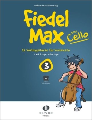 Fiedel-Max goes Cello 3 Musikverlag Holzschuh, Holzschuh A.