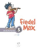 Fiedel Max - Schule 3 für Violine Holzer-Rhomberg Andrea