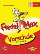 Fiedel Max - Schule mit CD Holzer-Rhomberg Andrea
