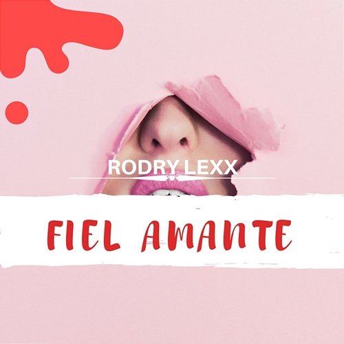 Fiel amante Rodry Lexx