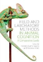Field and Laboratory Methods in Animal Cognition Bueno-Guerra Nereida