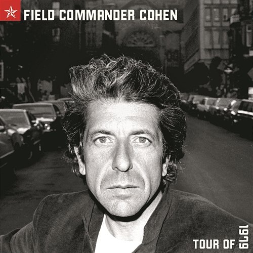 Field Commander Cohen Leonard Cohen