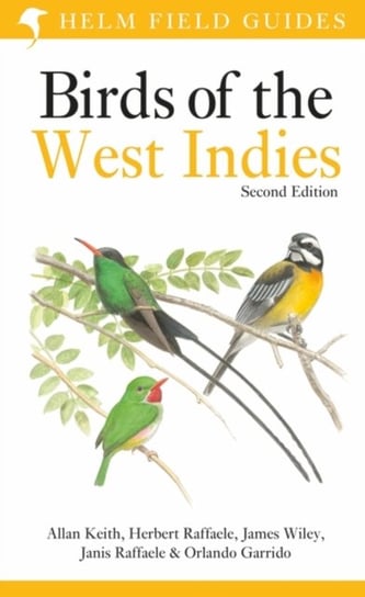 Field Guide to Birds of the West Indies Opracowanie zbiorowe