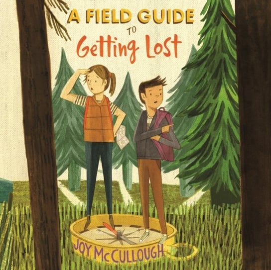 Field Guide to Getting Lost Joy McCullough