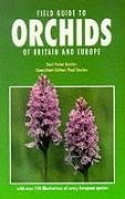 Field Guide to Orchids of Britain and Europe Buttler Karl Peter