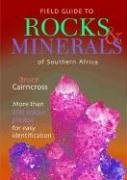 Field Guide to Rocks and Minerals of Southern Africa Cairncross Bruce