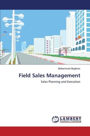 Field Sales Management Moghees Mohammed