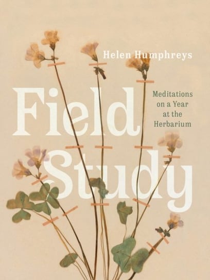 Field Study Helen Humphreys