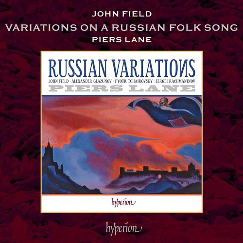 Field: Variations on a Russian Folksong Piers Lane