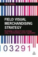 Field Visual Merchandising Strategy Russell Paul J.
