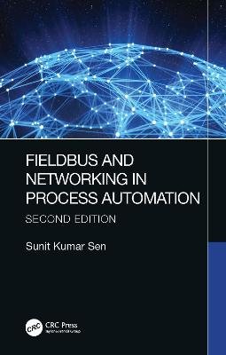Fieldbus and Networking in Process Automation Opracowanie zbiorowe