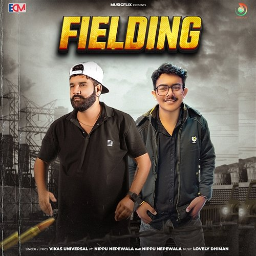 Fielding Vikas Universal feat. Nippu Nepewala