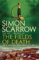 Fields of Death (Wellington and Napoleon 4) Scarrow Simon