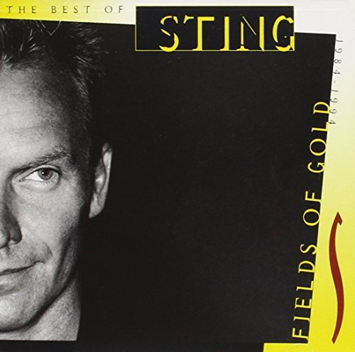 Fields of Gold The Best of Sting 1984 - 1994 Sting