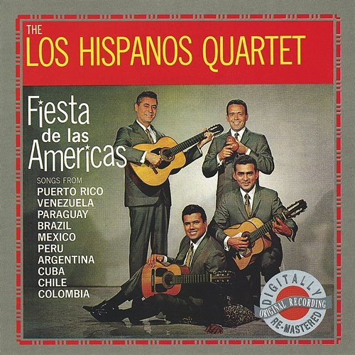 Fiesta De Las Américas Los Hispanos Quartet