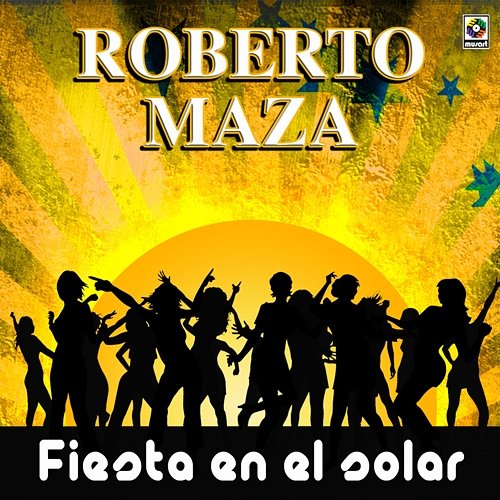 Fiesta En El Solar Roberto Maza