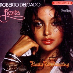 Fiesta Fiesta For Dancing Delgado Roberto