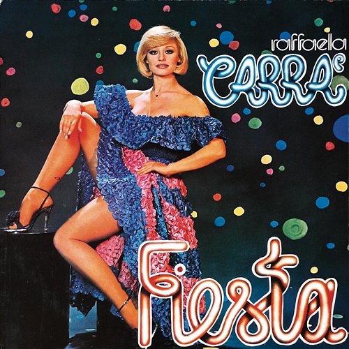 Fiesta (Italian Edition) Raffaella Carrà