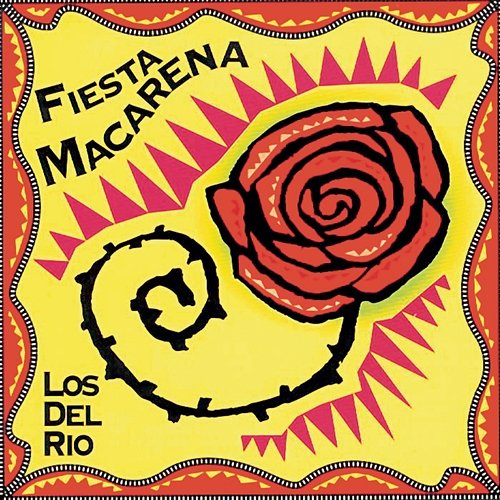 Fiesta Macarena Los Del Rio