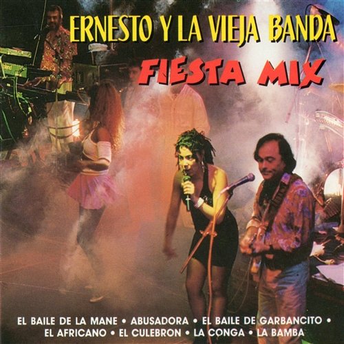 Fiesta Mix Ernesto y La Vieja Banda