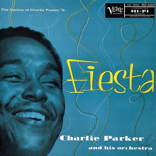 Fiesta: The Genius Of Charlie Parker #6 Charlie Parker and his Orchestra