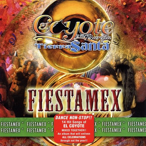 Fiestamex El Coyote Y Su Banda Tierra Santa