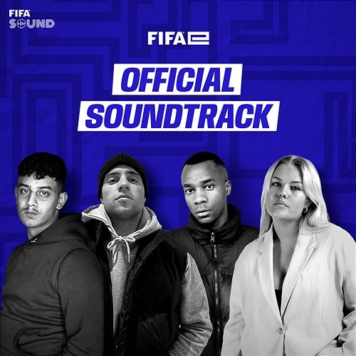 FIFAe (Official Soundtrack) FIFA Sound