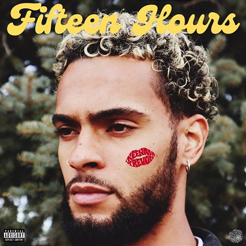 fifteen hours Keenan TreVon