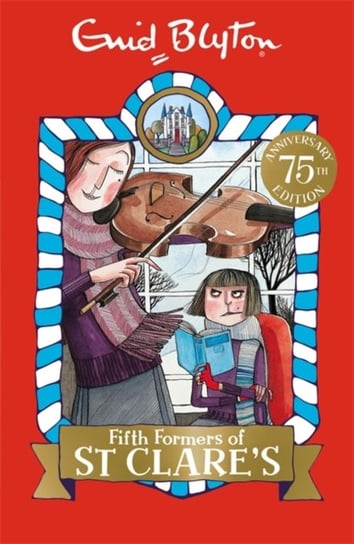 Fifth Formers of St Clares. Book 8 Blyton Enid