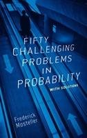 Fifty Challenging Problems in Probability with Solutions Mosteller Frederick, Mathematics
