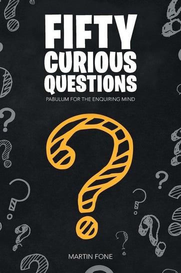 Fifty Curious Questions Fone Martin