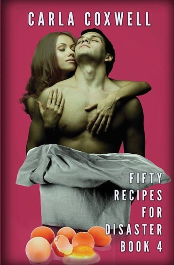 Fifty Recipes For Disaster Coxwell Carla