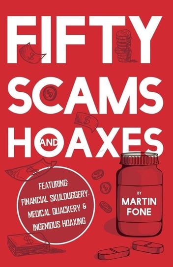 Fifty Scams and Hoaxes Fone Martin